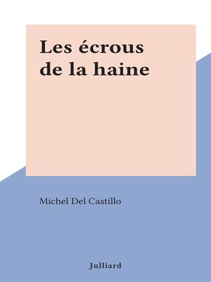 cover image of Les écrous de la haine